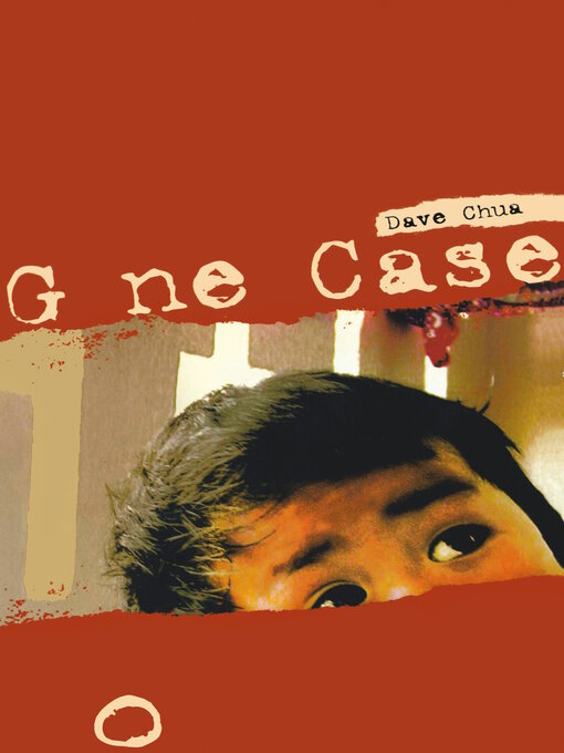 Title details for Gone Case by Dave Chua - Available